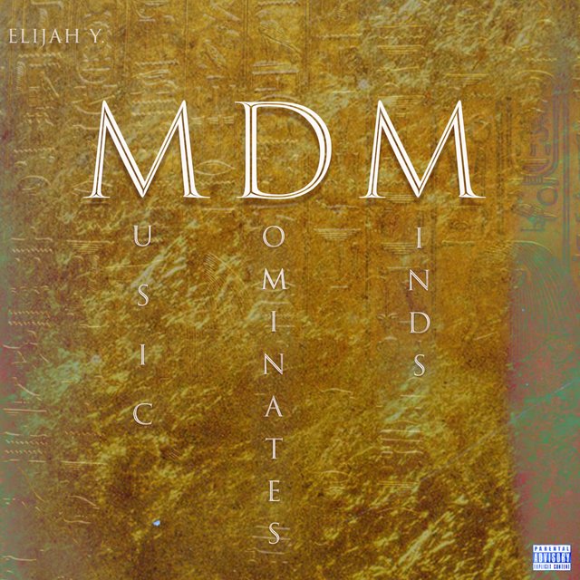 MDM (Music Dominates Minds)