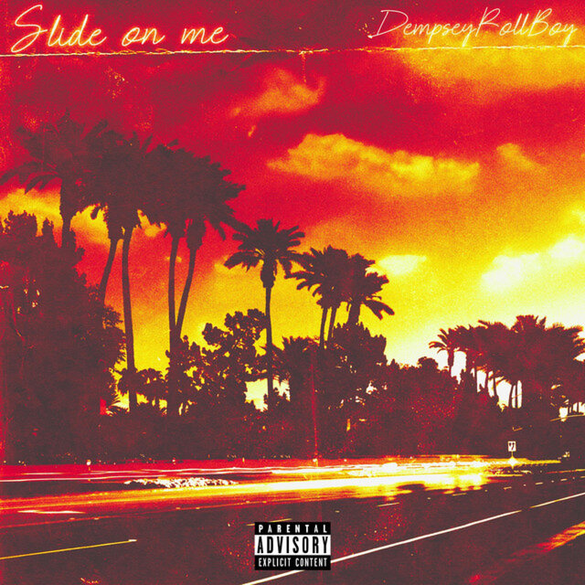 Cover art for album Slide on Me by DempseyRollBoy