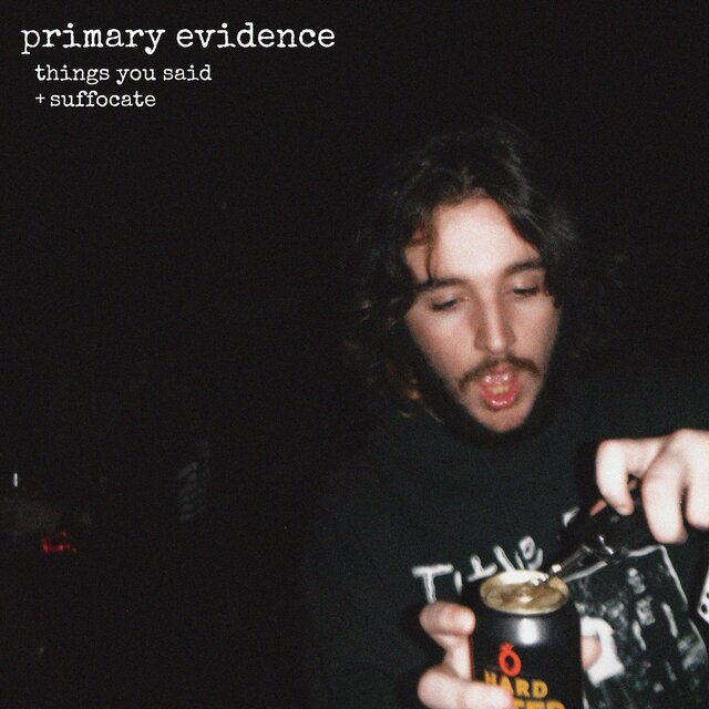 Cover art for album Things You Said + Suffocate by Primary Evidence