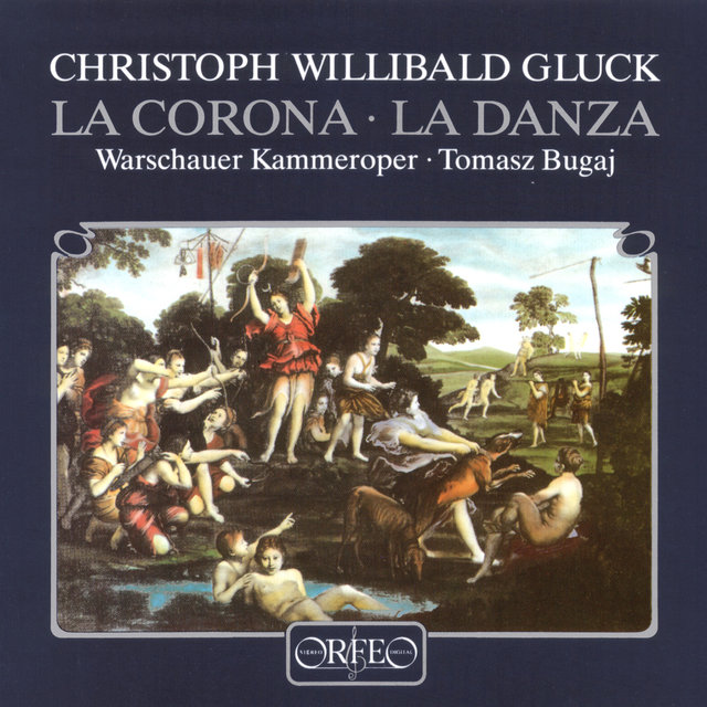 Gluck: La corona & La danza