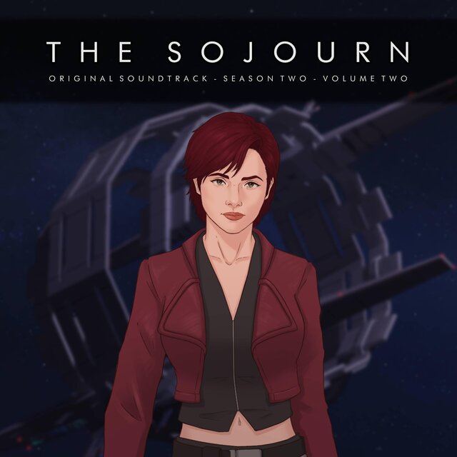 The Sojourn: Season Two, Vol. 2 (Original Audio Drama Soundtrack)