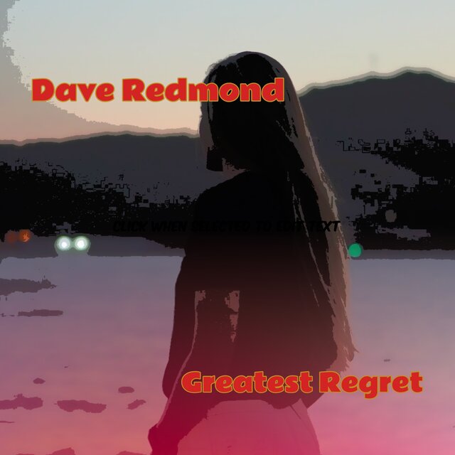 Greatest Regret