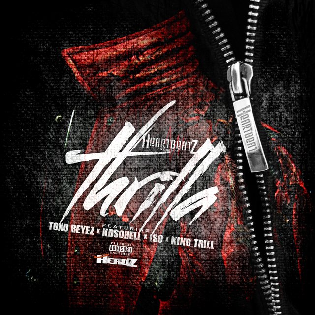 Thrilla (feat. King Trill, Toxo Reyez, Kdsohell & ISO)