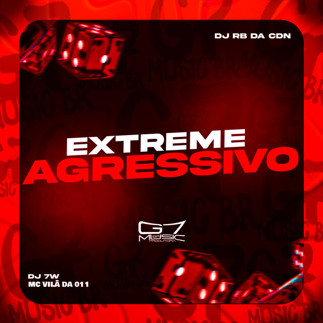 Extreme Agressivo