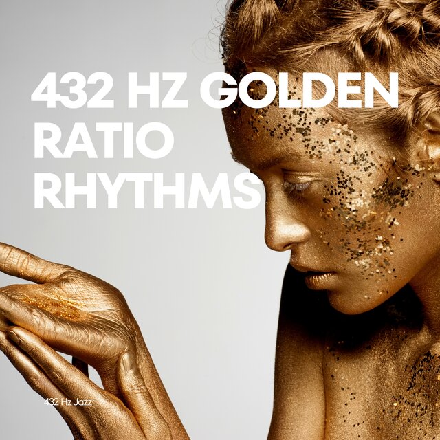 432 Hz Golden Ratio Rhythms