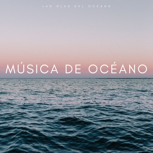 Música De Océano: Las Olas Del Océano