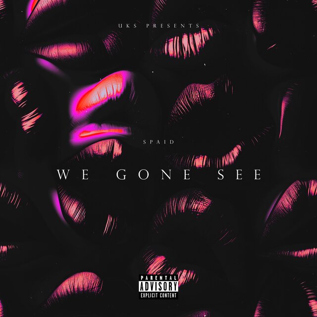 We Gone See