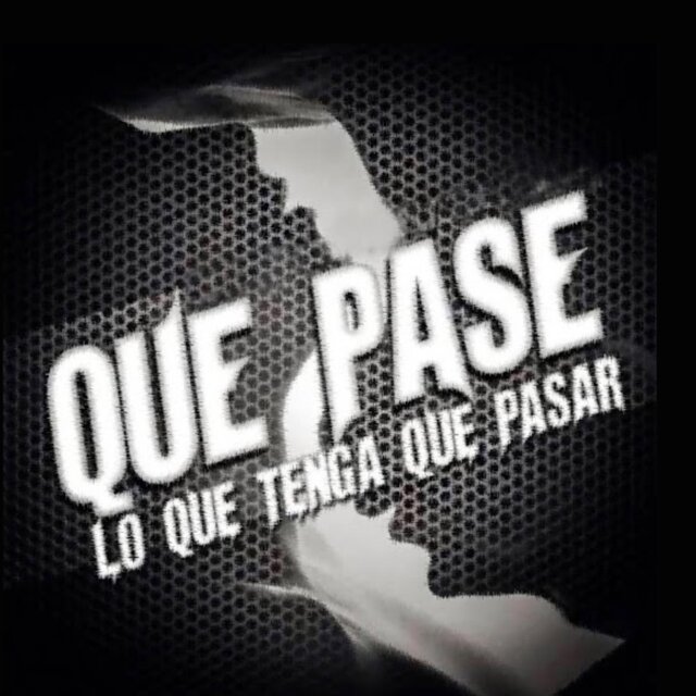 QUE PASE LO QUE TENGA QUE PASAR
