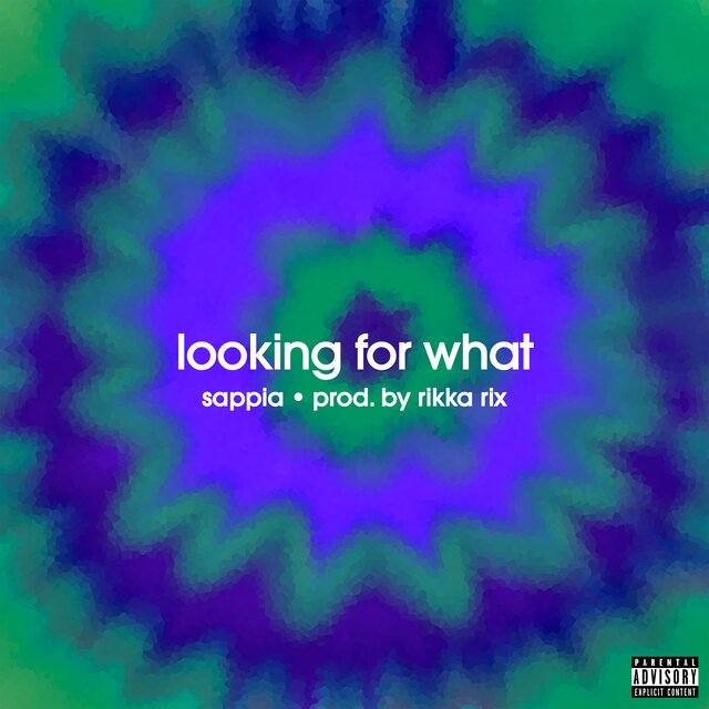 LOOKING FOR WHAT