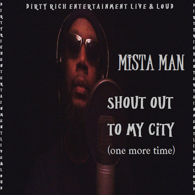 Shout out to My City (One More Time)