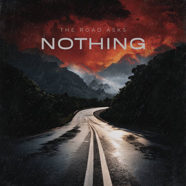 The Road Asks Nothing