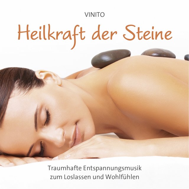 Heilkraft der Steine: Traumhafte Entspannungsmusik