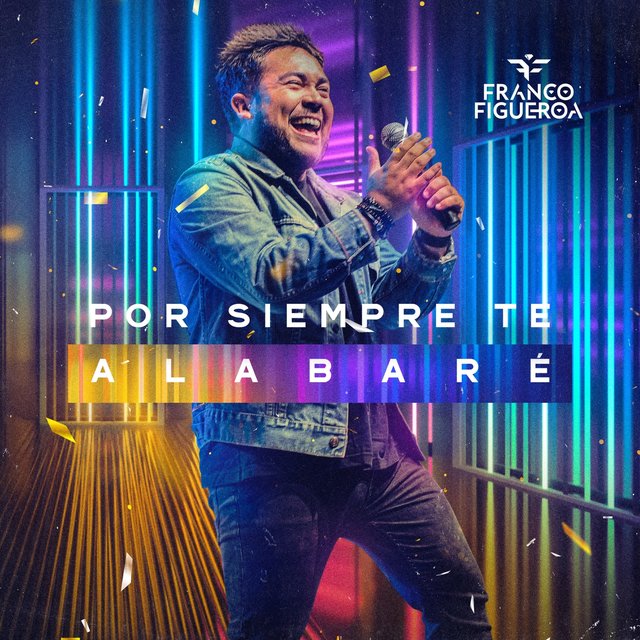Por Siempre Te Alabaré