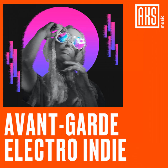 Avant-Garde Indie Electro