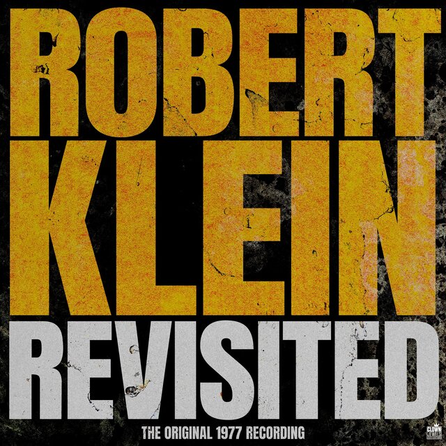 Robert Klein Revisited