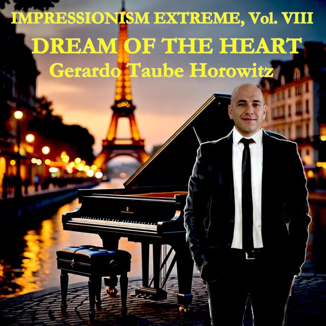 Impresionism Extrem, Vol. VIII: Dream of the Heart