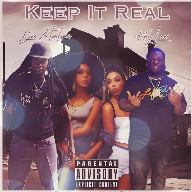 Keep It Real (feat. King Lew)