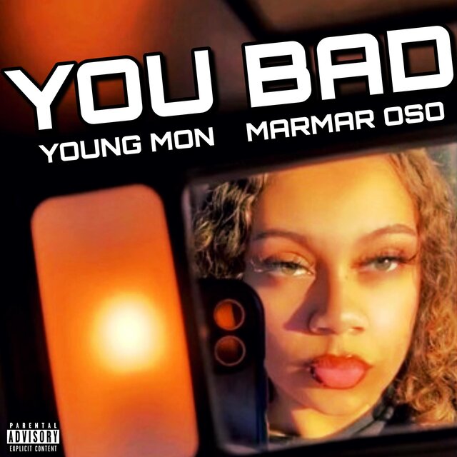 You Bad (feat. MarMar Oso)