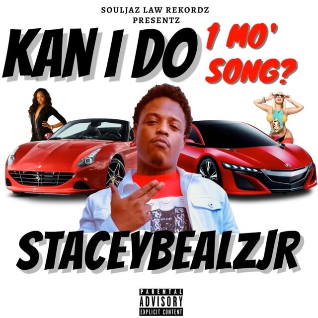 Kan I Do 1 Mo' Song?