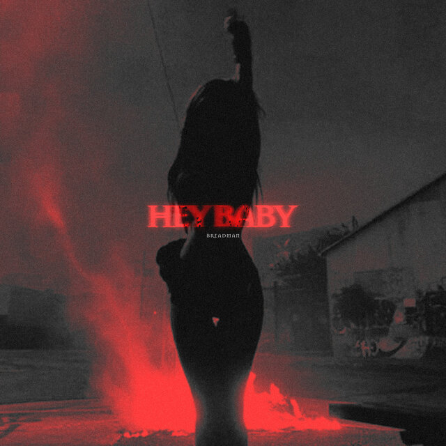 hey baby (slowed)