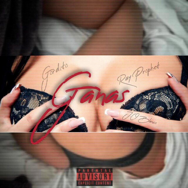 Ganas (feat. Ray Prophet & J.O Blanco)