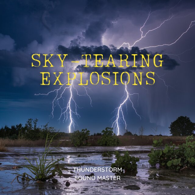Sky-Tearing Explosions