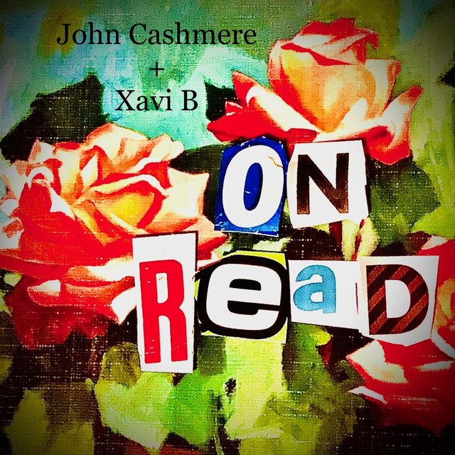 On Read (feat. John Cashmere)