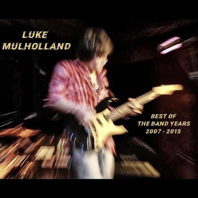 Best of the Band Years 2007 - 2015