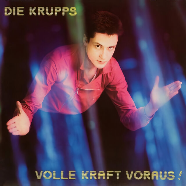 Volle Kraft Voraus! (The Original Album (1981, Digitally Remastered))