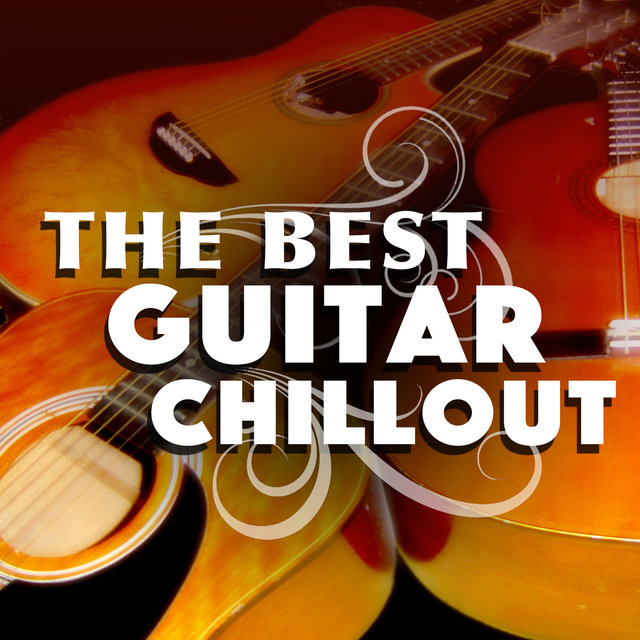 The Best Guitar Chill Out