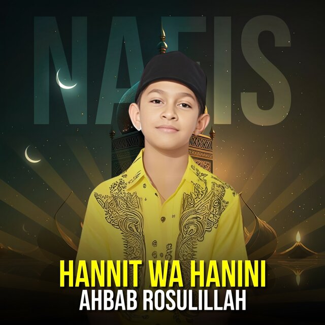 Hannit Wa Hanini Ahbab Rosulillah