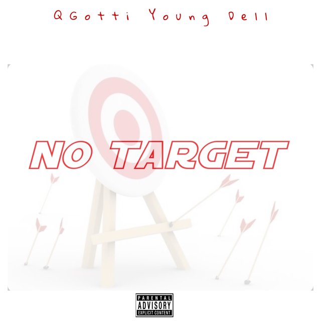 No Target (feat. Young Dell)