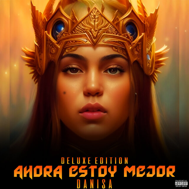 Ahora Estoy Mejor (Deluxe Edition)