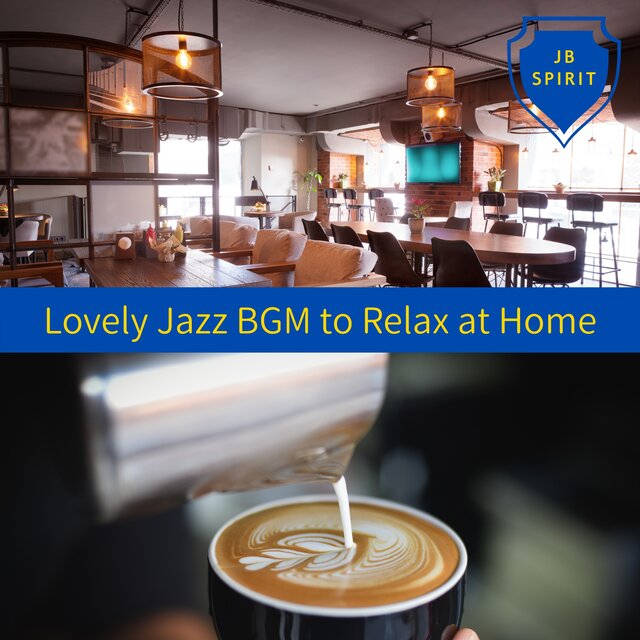 Lovely Jazz BGM to Relax at Home