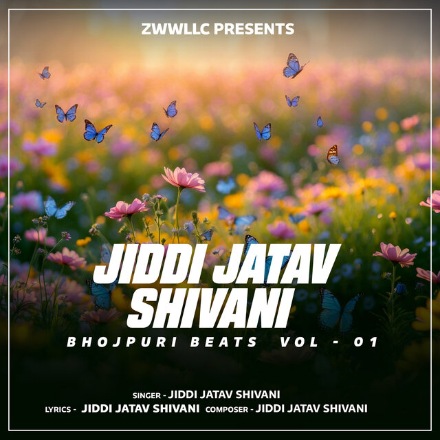 Jiddi Jatav Shivani Bhojpuri Beats Vol 01