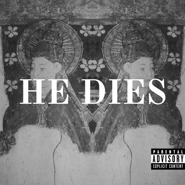 He Dies (Divine Edition)