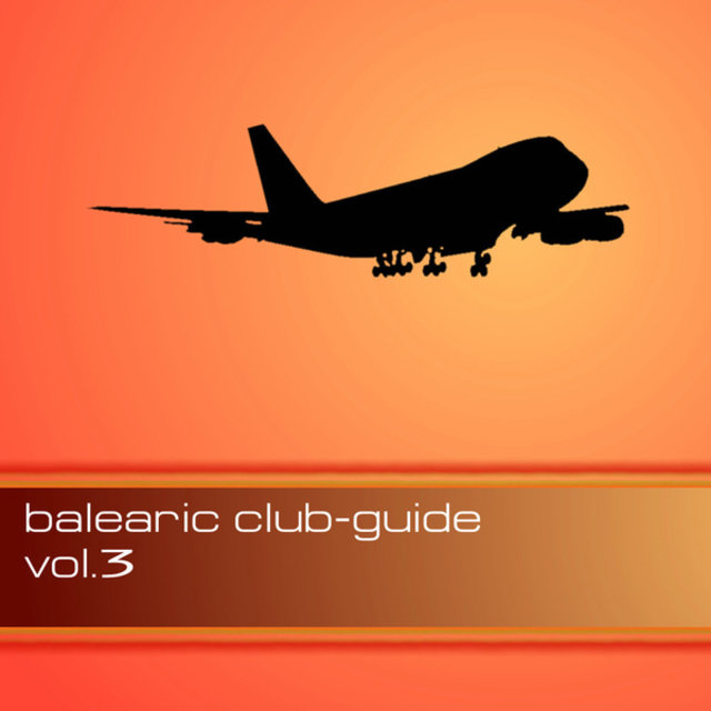 Balearic Club Guide, Vol. 3