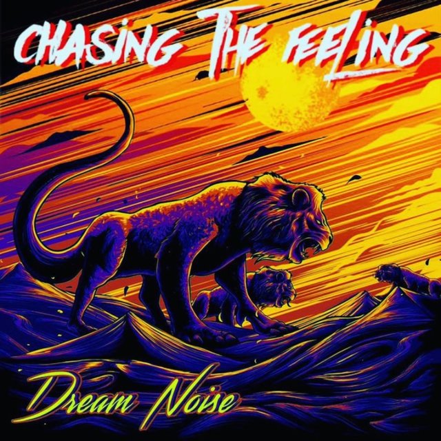 Chasing The Feeling