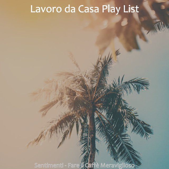 Sentimenti - Fare il Caffè Meraviglioso