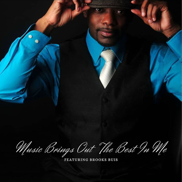 Music Brings out the Best in Me