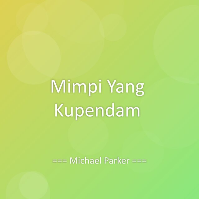 Mimpi Yang Kupendam