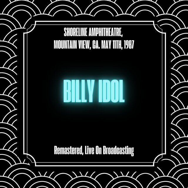 Shoreline Amphitheatre, Mountain View, Ca. May 11th, 1987 (Live)