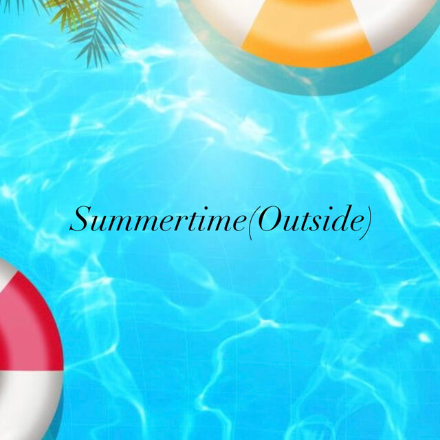 Summertime/Outside (feat. RyReezy)
