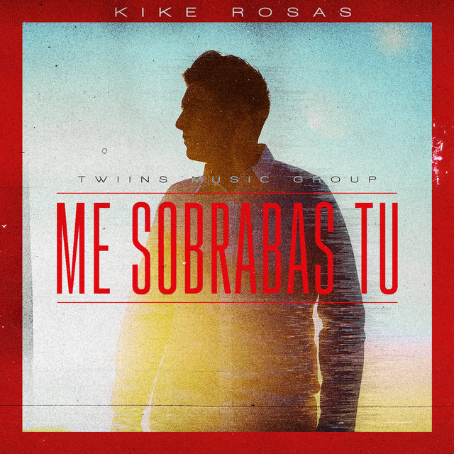 Me Sobrabas Tu