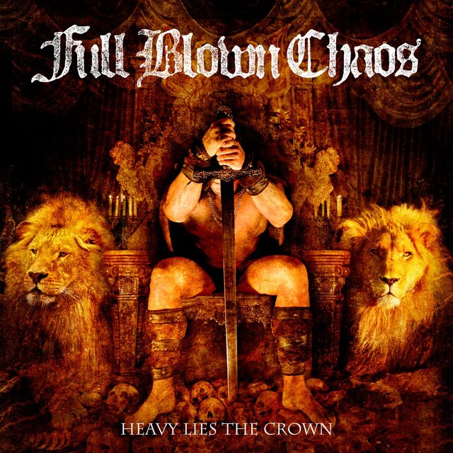 Cover art for album Heavy Lies The Crown by Full Blown Chaos