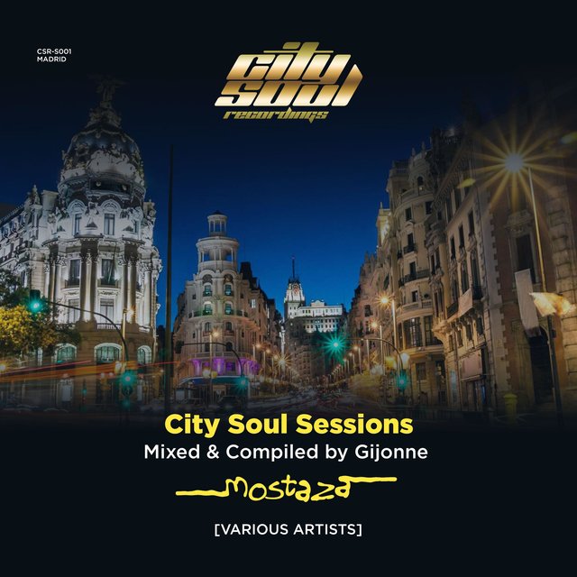 City Soul Sessions [Madrid](Mixed & Compiled by Gijonne)