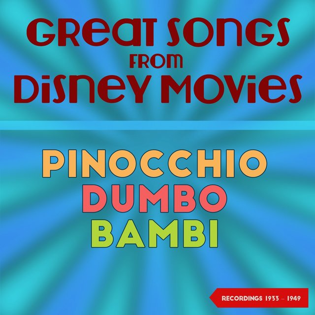 Great Songs from Disney Movies (Recordings 1933 - 1942)