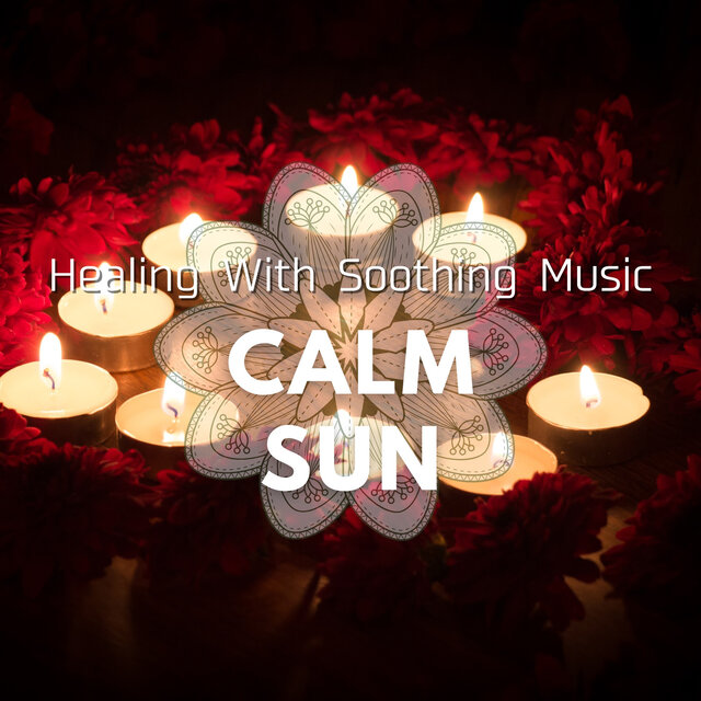Healing With Soothing Music