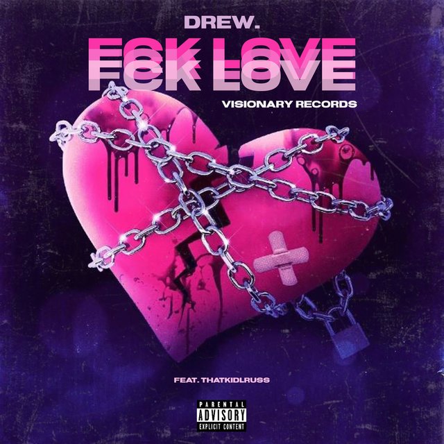 FCK LOVE (feat. thatkidlruss)