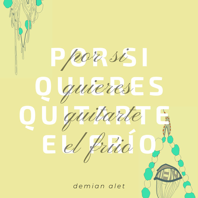 Por Si Quieres Quitarte el Frío